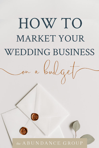 How to Market Your Wedding Business on a Budget