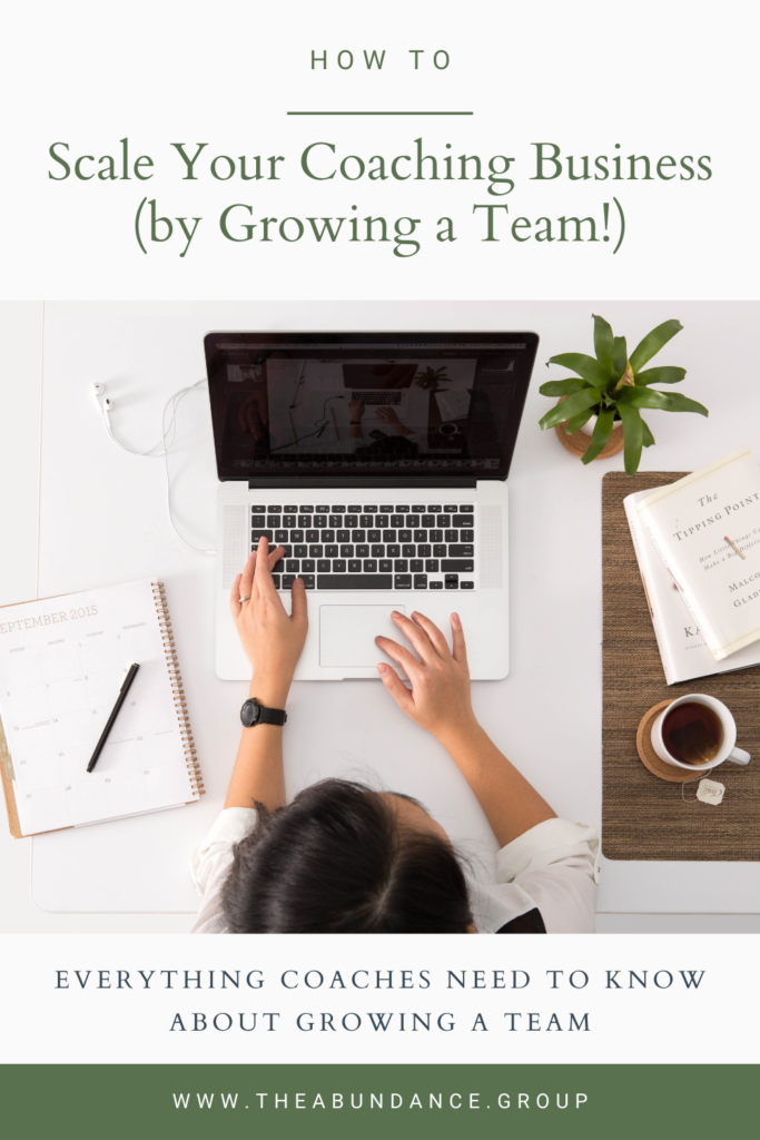 How to Scale a Coaching Business (by Growing a Team!)